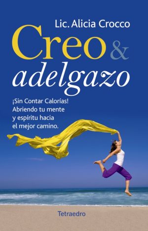 Creo & adelgazo 2da. Edición - Impreso