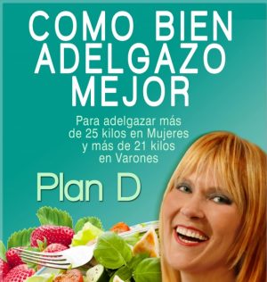 Como Bien Adelgazo Mejor- Plan D
